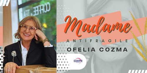Madame Antifragile Ofelia Cozma